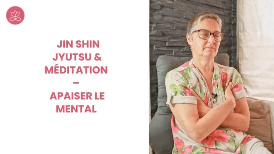 31. Jin Shin Jyutsu & Méditation – Apaiser le mental avec Isabelle Deffernez